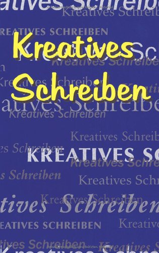 Kreatives Schreiben : Sommerakademie der Studienstiftung des Deutschen Volkes ; Kurs 