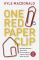 One red paperclip : biete Büroklammer - suche Haus: die verrückteste Internet-Tauschaktion der Welt.  Aus dem Engl. übers. von Katy Albrecht / Fischer ; 17650 - Kyle MacDonald