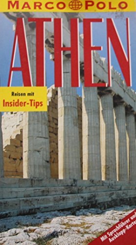 Athen : Reiseführer mit Insider-Tips. diesen Führer schrieb / Marco Polo 1. Aufl. Marco Polo Reiseführer - Bötig, Klaus