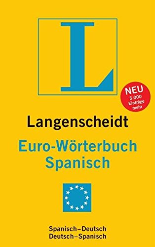 Langenscheidt Euro-Wörterbuch Spanisch: Spanisch-Deutsch/Deutsch-Spanisch (Langenscheidt Euro-Wörterbücher) - Langenscheidt, Redaktion von