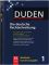 Duden - Die deutsche Rechtschreibung  Auflage: 24. Auflage, Sonderausgabe - Werner Stolze-Stubenrecht Dr.