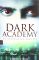 Dark Academy; Teil: Verborgene Macht  1. Aufl. - Gabriella Poole