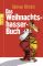 Das Weihnachtshasser-Buch Dietmar Bittrich Orig.-Ausg., Sonderausg. - Dietmar Bittrich, Susanne Kracht