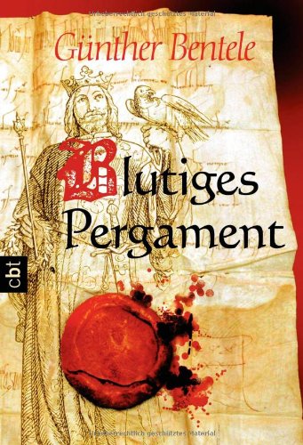 Blutiges Pergament. C.-Bertelsmann-Taschenbuch ; 30132 1. Aufl. - Bentele, Günther