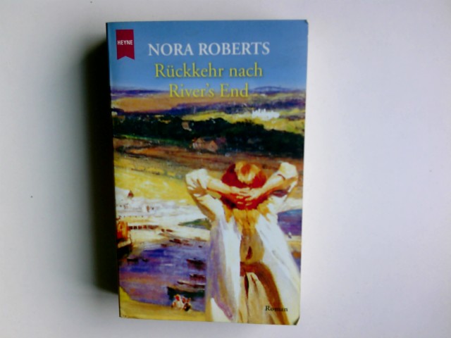 Rückkehr nach River's End - Roberts, Nora