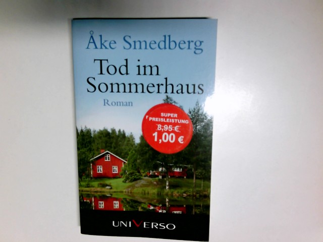 Tod im Sommerhaus - Smedberg Ake