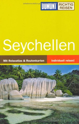 Seychellen [mit Reiseatlas & Routenkarten ; individuell reisen!] 1. Aufl. - Därr, Wolfgang