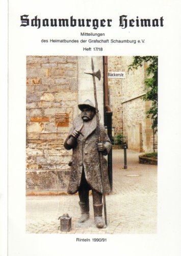 Schaumburger Heimat. Mitteilungen des Heimatbundes der Grafschaft Schaumburg e. V. Heft 17/18 - Schriftleitung, Friedhelm Hesse