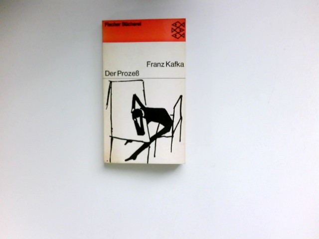 Der Prozess : Roman. FiBü 676. - Kafka, Franz