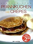Pfannkuchen und Crêpes / [Übers. aus dem Engl.: Scriptorium Köln] / Step by step