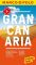 Gran Canaria Reisen mit Insider Tipps 20. Auflage, komplett überarbeitet und neu gestaltet - Sven Weniger, Izabella Gawin