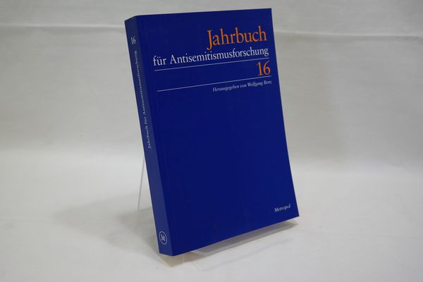 Jahrbuch für Antisemitismusforschung: Band 16 - Benz, Wolfgang