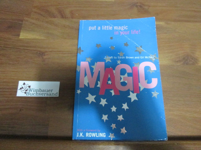 Magic: New Stories  5. Aufl. - Brown, Sarah, Gil McNeil and J. K. Rowling