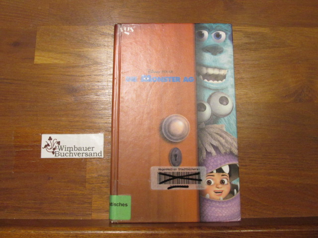 Die Monster-AG. Disney ; Pixar. Adaptiert von. Aus dem Amerikan. von Kerstin Winter - Thorpe, Kiki