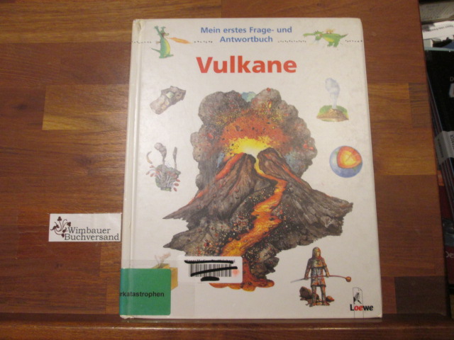 Mein erstes Frage- und Antwortbuch, Vulkane