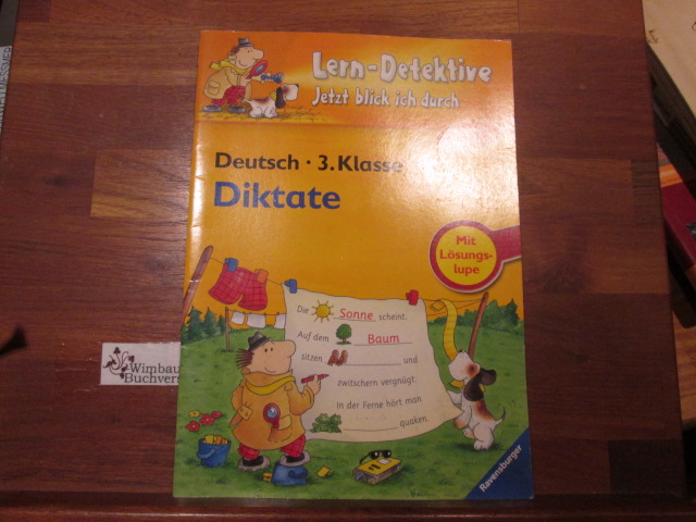 Diktate (3. Klasse) (Lern-Detektive - Jetzt blick ich durch)  2. Auflage - Simmendinger, Silke, Christine Dörflinger und Antje Flad