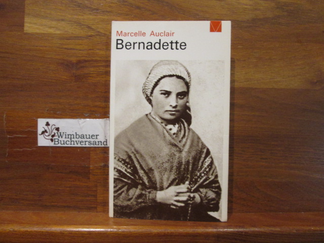 Bernadette (Livre de Vie) - Auclair, Marcelle
