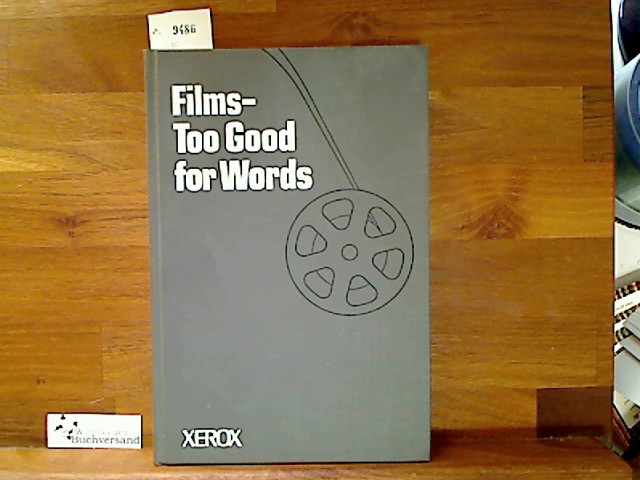 Films - Too Good For Words : A Directory of Nonnarrated 16mm Films - Parlato, Jr.