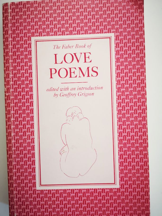 The Faber Book of Love Poems - Grigson, Geoffrey