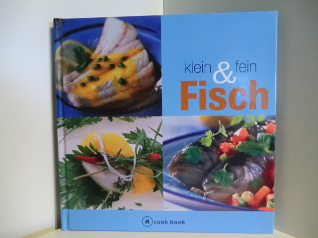 Klein & Fein. Fisch - Produktion: Petra Roth