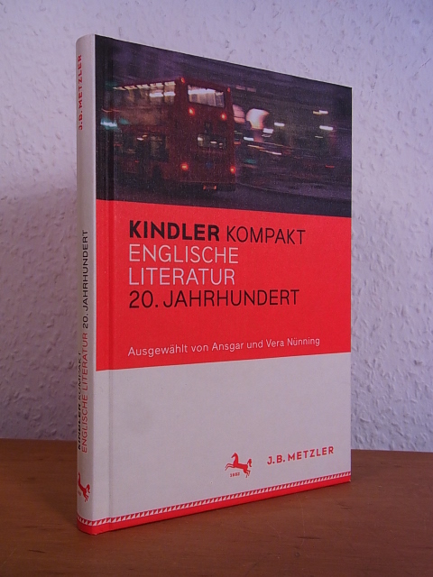 Kindler Kompakt: Englische Literatur, 20. Jahrhundert