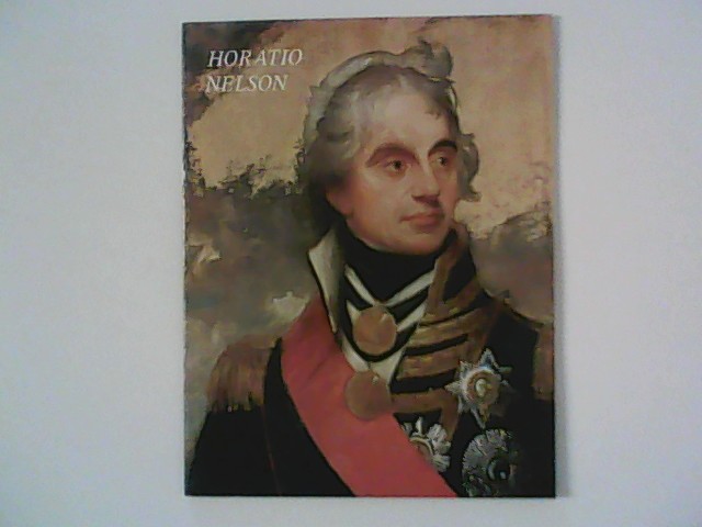 Horatio Nelson Auflage: 1st Edition