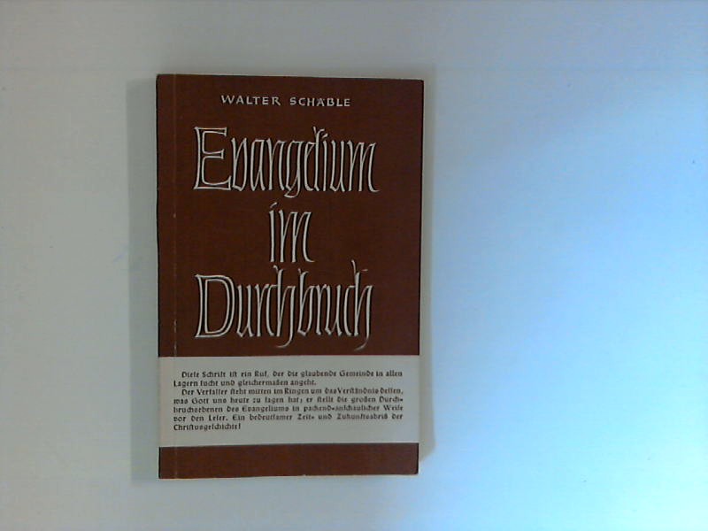 Evangelium im Durchbruch : Geist und Gestalt. 3., neubearb. Aufl.