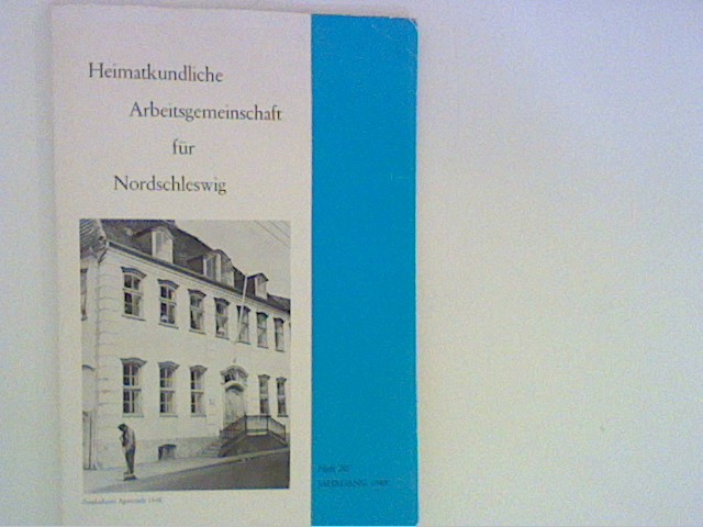 Chistensen, Fr. Hrsg.: Schriften der Heimatkundlichen Arbeitsgemeinschaft für Nordschleswig : Heft 20 ; Jahrgang 1969.