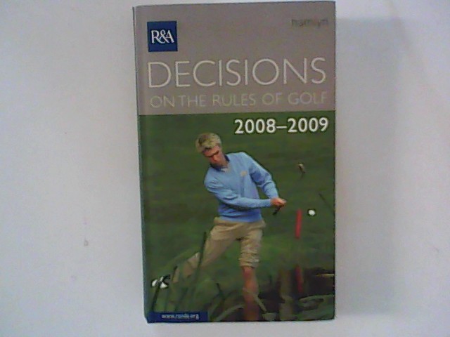 Decisions on the Rules of Golf Auflage: Revised edition.