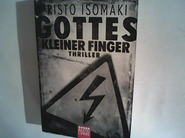 Gottes kleiner Finger: Thriller - Isomäki, Risto