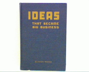 Ideas that became big Business