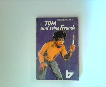 Tom und seine Freunde. Kleine R.-Brockhaus-Bücherei ; Bd. 113 2. Aufl. - Heiner, Wolfgang