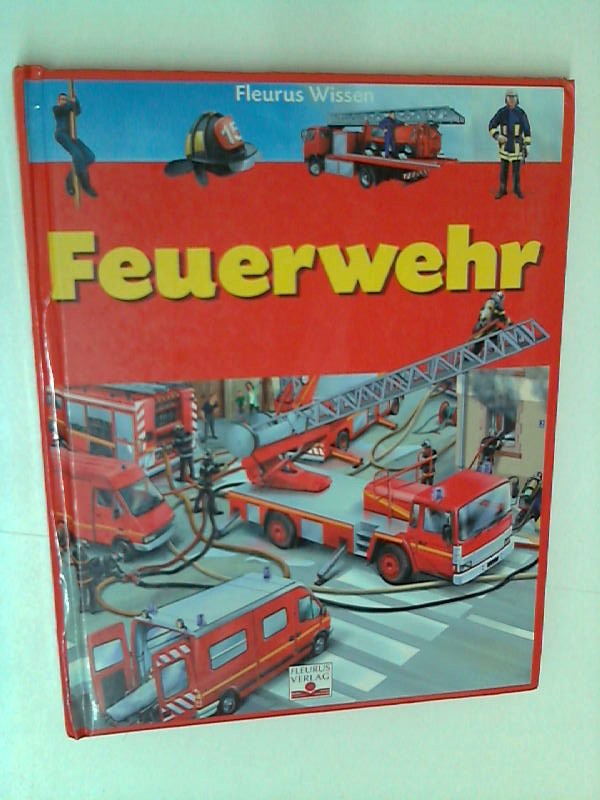 Fleurus Wissen - Feuerwehr - Beaumont, Emilie