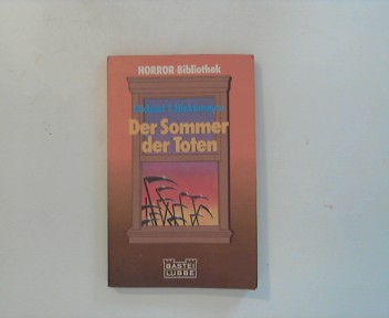 Der Sommer der Toten. - Hinkemeyer, Michael T.