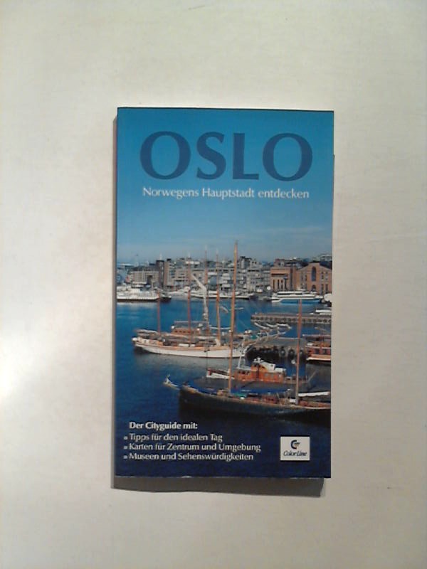 Oslo: Norwegens Hauptstadt entdecken.  1. Auflage - Schröder, Ralf