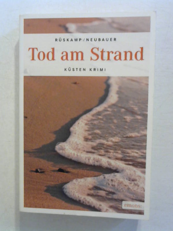 Tod am Strand. - Rüskamp, Arnd und Hendrik Neubauer