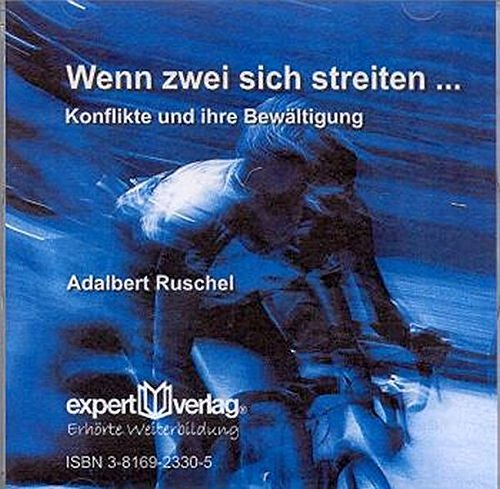 Wenn zwei sich streiten Adalbert Ruschel / Erhörte Weiterbildung - Ruschel, Adalbert (Mitwirkender)