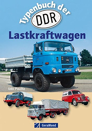 Paulitz,U.:Typenbuch d.DDR-Lastkraftwag  Auflage: 1 - Paulitz, Udo