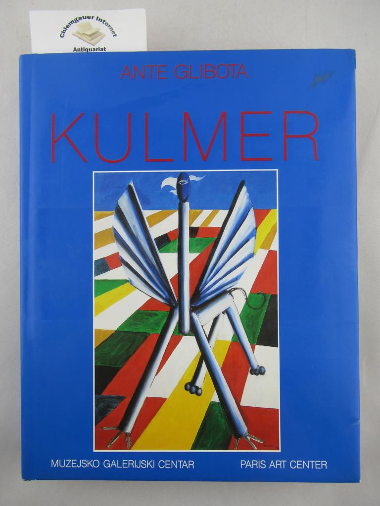 Glibota, Ante:  Ferdinand Kulmer. 
