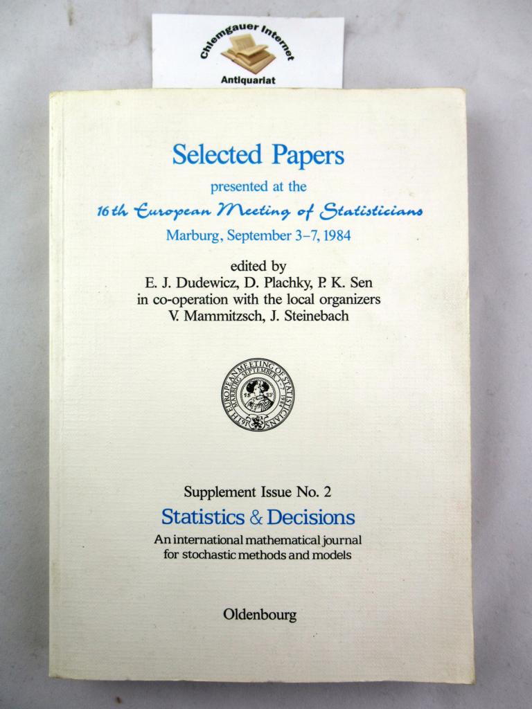 Selected Papers presented at the 16th European Meeting of Statisticians. Marburg., September 3-7,1984.