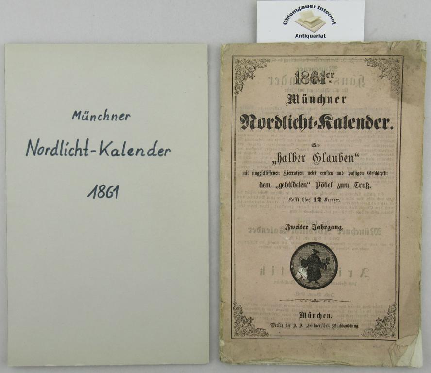 1861er Münchner Nordlicht-Kalender für Gebildete und Angebildete waserlei Stand`s