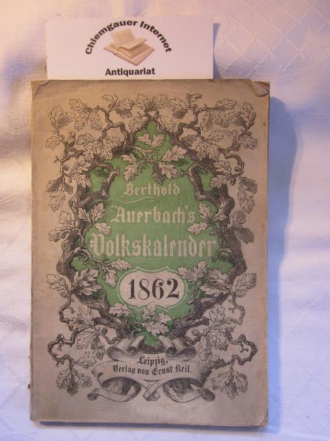 Berthold Auerbach`s Volks - Kalender für 1862.