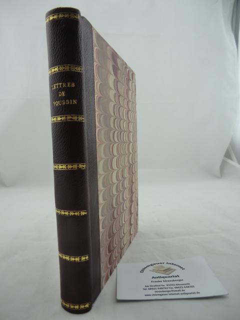 Lettres de Poussin. Publiées avec une introduction par Pierre du Colombier.