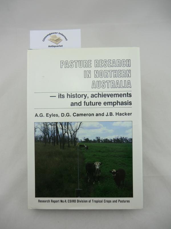Eyles, A. G. u. D. G. Cameron:  Pasture Research in Northern Australia, its history, achievements and future emphasis. Editor J. B. Hacker. Research Report No. 4; CSIRO of Tropical Crops and Pastures. 