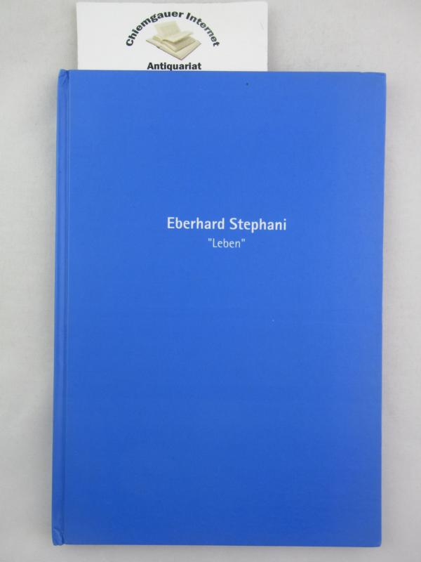 Stephani, Eberhard:  Leben. 