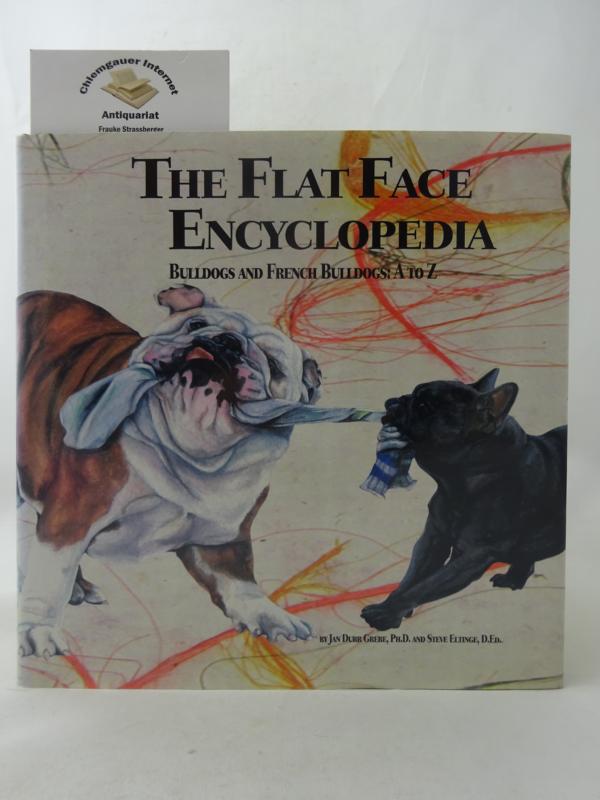 Grebe, Jan Durr and Steve Eltinge:  The Flat Face Encyclopedia: Bulldogs and French bulldogs.  A to Z 