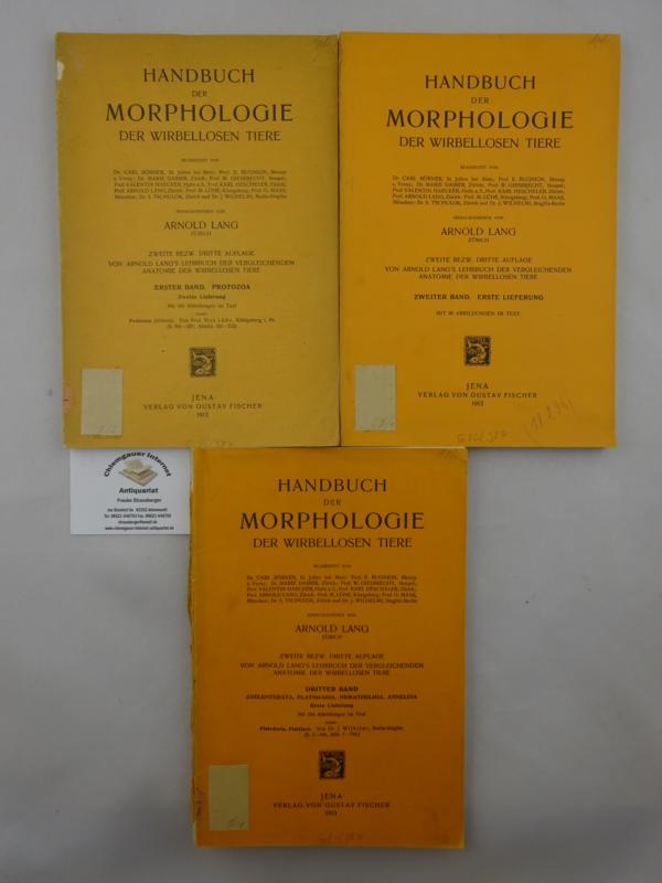 Handbuch der Morphologie der wirbellosen Tiere. Band 1 (2. Lieferung), Band 2 (1. Lieferung), Band 3 (1. Lieferung). DREI (3) Bände.