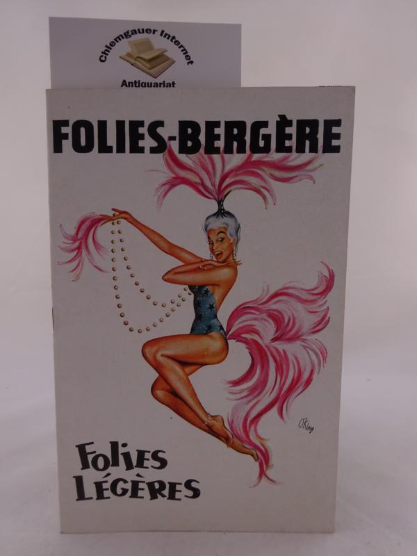 Folies-Bergère: Folies Légéres. Superspectacle En 2 Actes et 40 Tableaux.