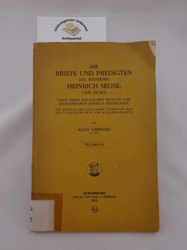 Gebhard, Adam:  Die Briefe und Predigten des Mystikers Heinrich Seuse, Gen. Suso. 