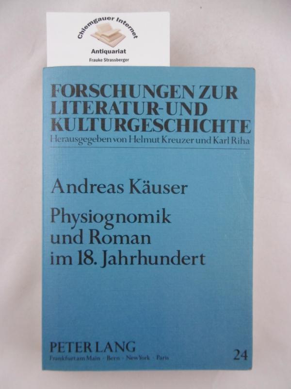 Kuser, Andreas:  Physiognomik und Roman im 18. Jahrhundert. 